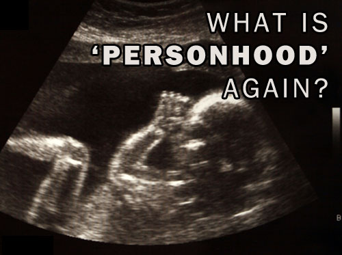 Conventional Thinking: What is ‘Personhood’ again?