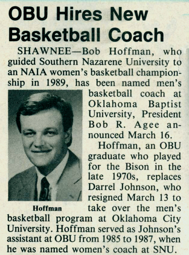 The Baptist Messenger reported Hoffman becoming OBU’s basketball coach in the March 29, 1990 edition.