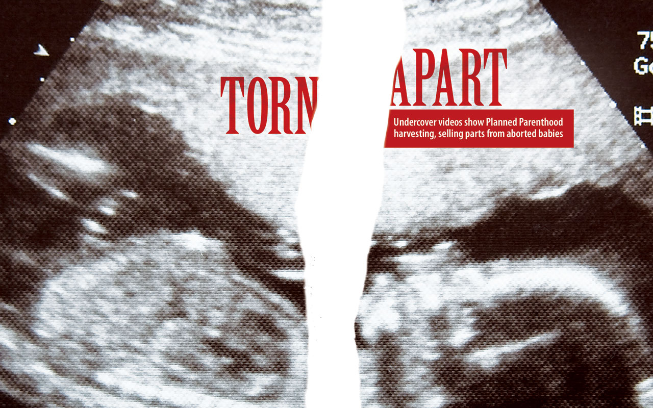 Torn Apart: Undercover videos show Planned Parenthood harvesting, selling part from aborted babies