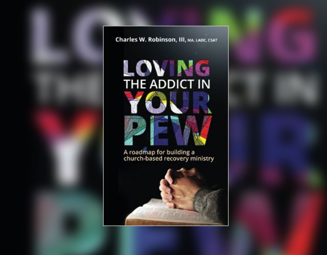 Messenger Insight 270 – Loving the Addict in Your Pew