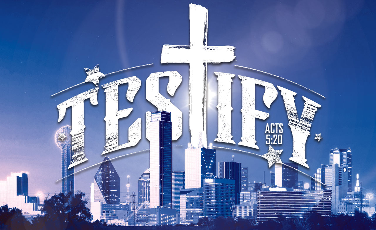SBC 2018 Dallas theme: ‘Testify! Go. Stand. Speak’