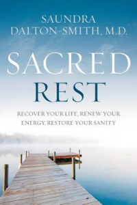 Book Review: 'Sacred Rest' by Saundra Dalton-Smith - Baptist Messenger of Oklahoma