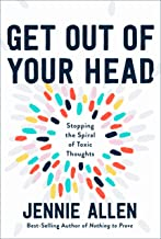 Book Review: Jennie Allen’s 'Get Out of Your Head - Stopping the Spiral of Toxic Thoughts' - Baptist Messenger of Oklahoma