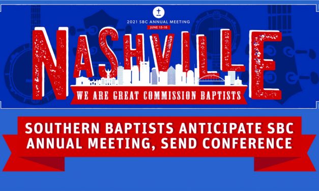 Southern Baptists anticipate SBC Annual Meeting, Send Conference