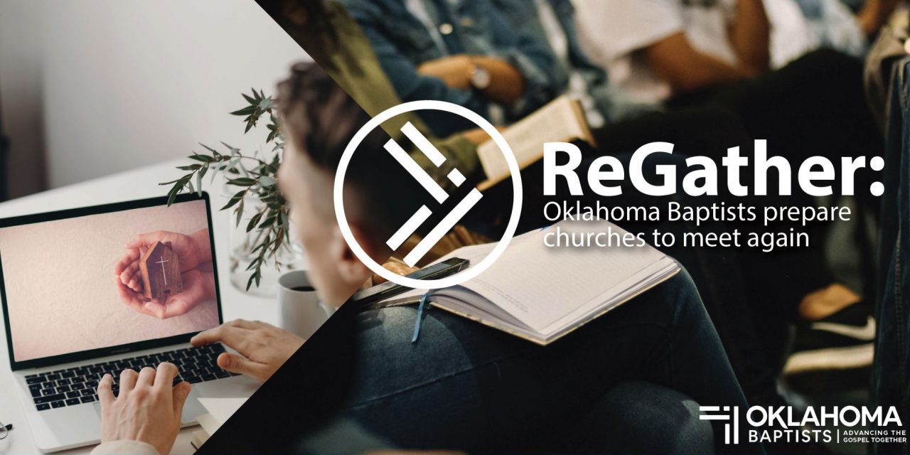 ReGather: Oklahoma Baptists prepare churches to meet again