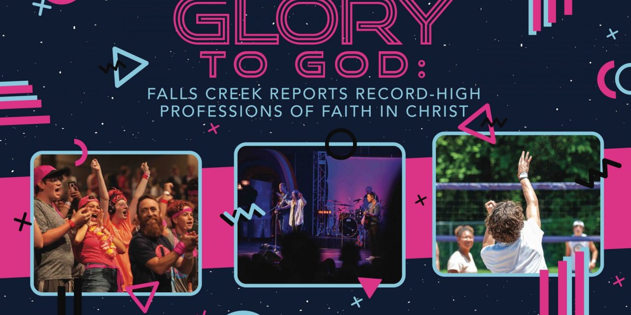 Glory to God: Falls Creek reports record-high professions of faith in Christ