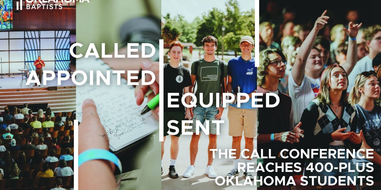 Called, Appointed, Equipped, Sent: The Call Conference reaches 400-plus Oklahoma students