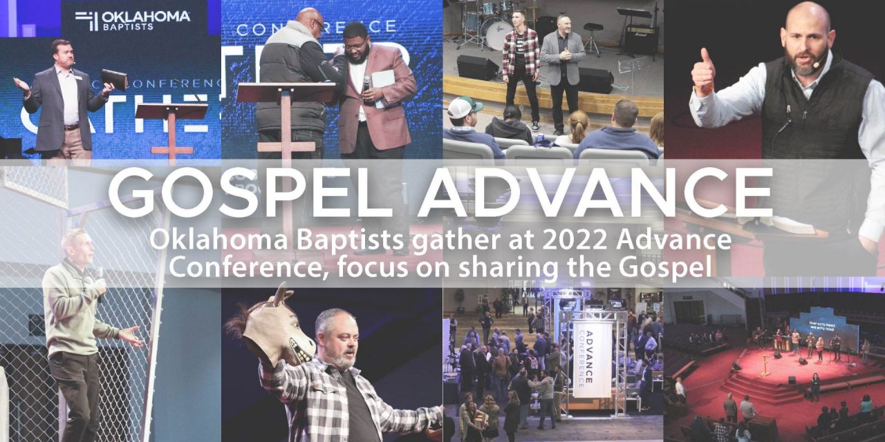 Gospel Advance: Oklahoma Baptists gather at 2022 Advance Conference, focus on sharing the Gospel