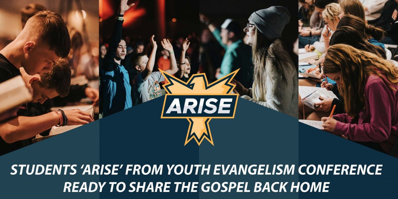 Students ‘arise’ from YEC, ready to share the Gospel back home