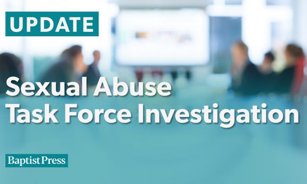 Sexual Abuse Task Force modifies recommendations in advance of the SBC annual meeting