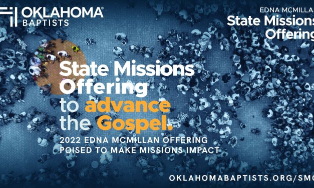 State Missions Offering to advance the Gospel: 2022 Edna McMillan Offering poised to make missions impact