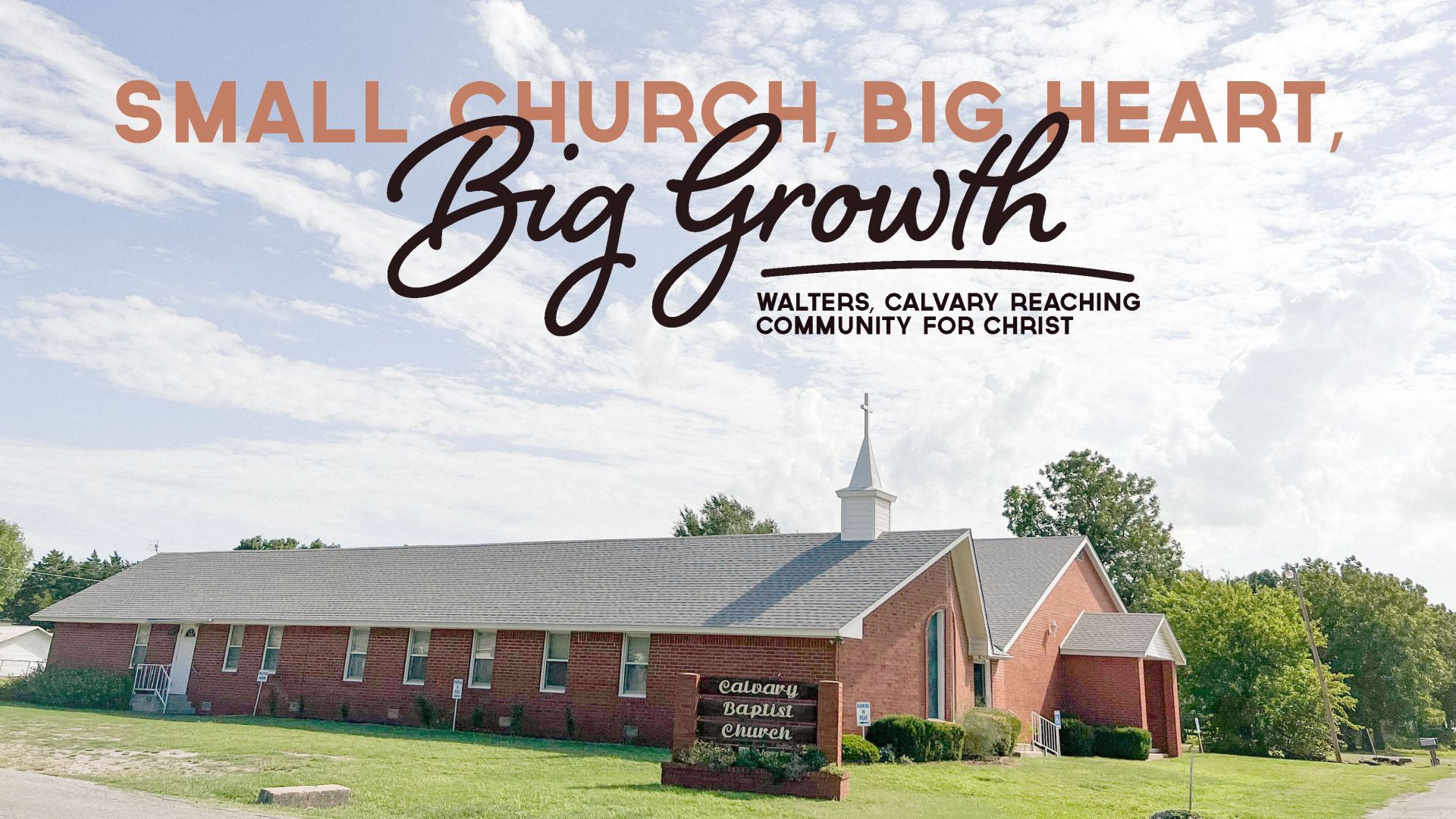 Small church, big heart, big growth Walters, Calvary reaching