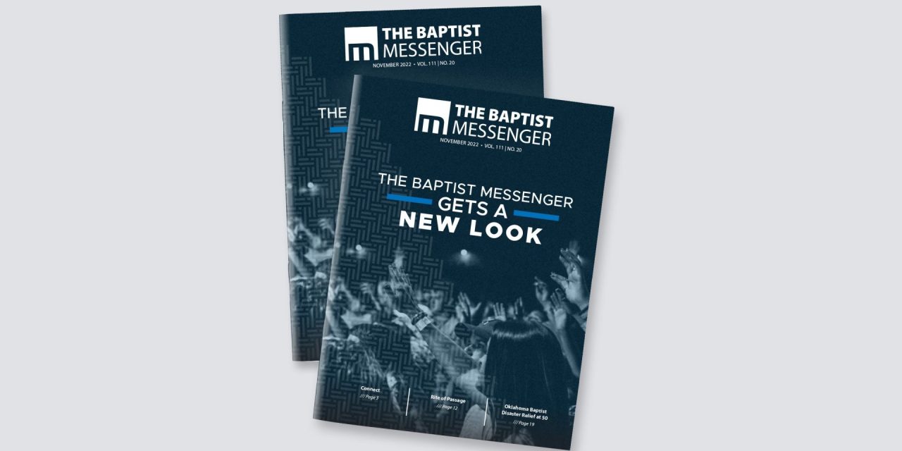 Coming in November! The new Baptist Messenger magazine!