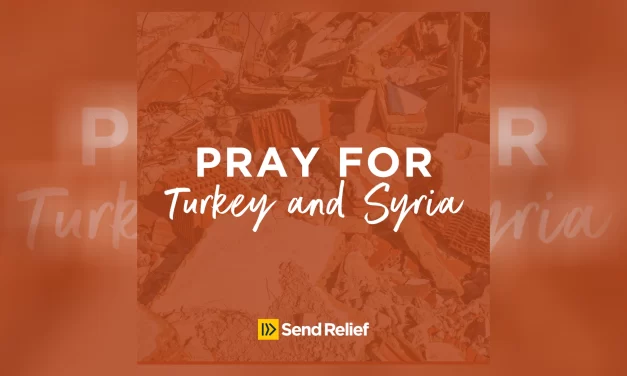 Send Relief offers ways to help, pray for earthquake victims