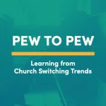 Pew to Pew: Learning From Church Switching Trends