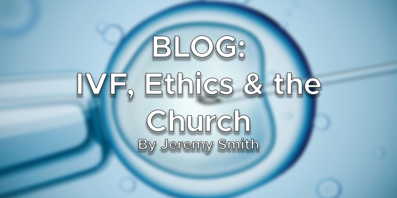 BLOG: IFV, Ethics & the Church