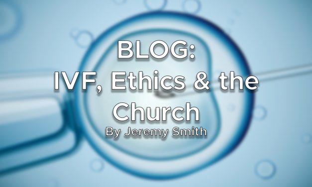 BLOG: IFV, Ethics & the Church