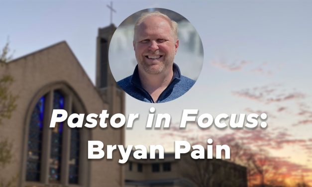 Pastor in Focus: Bryan Pain