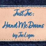 Just Joe – Hand Me Downs