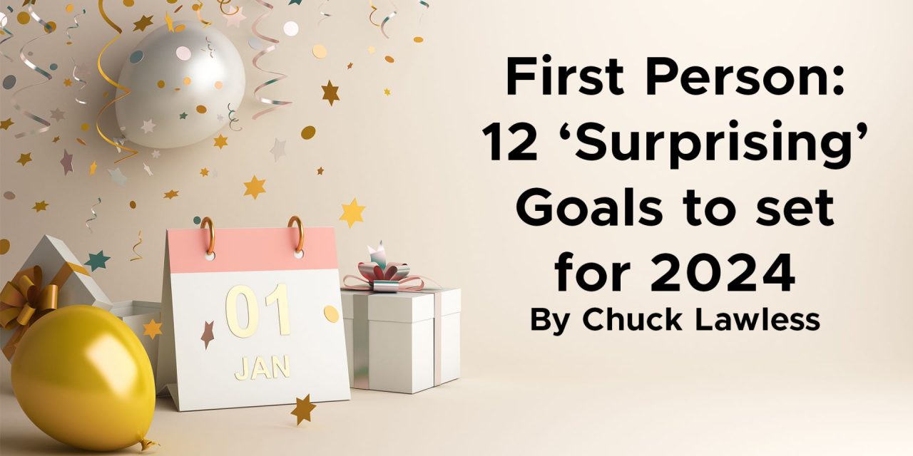 First person: 12 ‘surprising’ goals to set for 2025