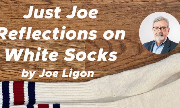 Just Joe – Reflections on White Socks