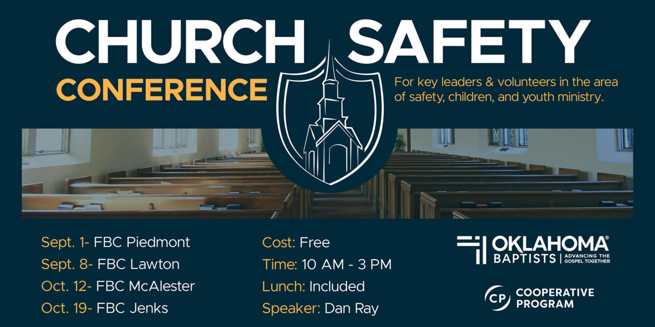 Oklahoma Baptists To Host ‘Church Safety Conference’ for Pastors, Church Leaders