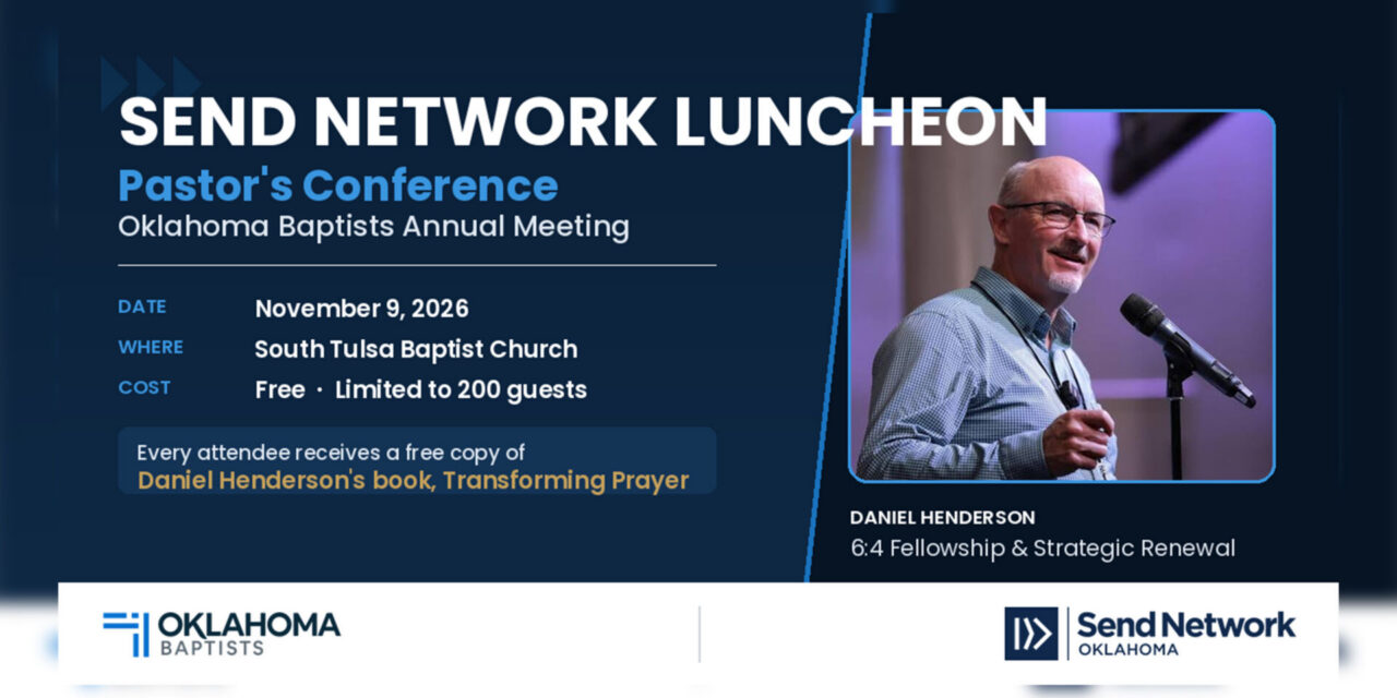 Send Network Luncheon to Focus on Prayor at Pastors’ Conference